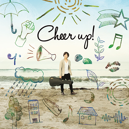 Cheer up! / 田中雄也