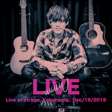 Live (Live at Strage, Yokohama, Dec/19/2019)